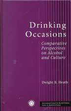 Drinking Occasions: Comparative Perspectives on Alcohol and Culture