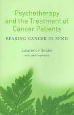 Psychotherapy and the Treatment of Cancer Patients: Bearing Cancer in Mind