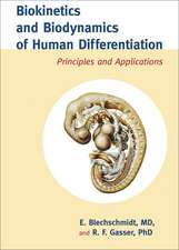 Biokinetics and Biodynamics of Human Differentiation