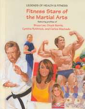 Fitness Stars of the Martial Arts