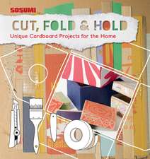 Cut, Fold and Hold: Cardboard Craft for the Home