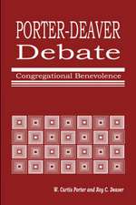 Porter-Deaver Debate on Church Benevolence