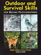 Outdoor and Survival Skills for Nature Photographers