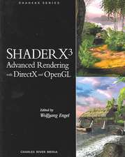 Engel, W: ShaderX3 Advanced Rendering with DirectX and OpenG