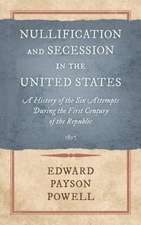 Nullification and Secession in the United States