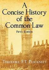 A Concise History of the Common Law. Fifth Edition.