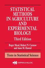 Statistical Methods in Agriculture and Experimental Biology