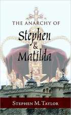 The Anarchy of Stephen and Matilda