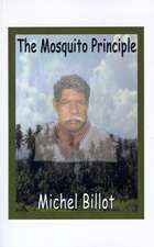 The Mosquito Principle