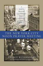 The New York City Noon Prayer Meeting