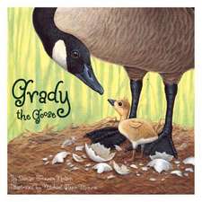 Grady the Goose