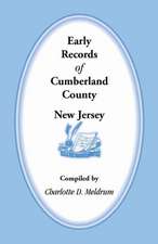 Early Records of Cumberland County, New Jersey