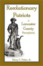 Revolutionary Patriots of Lancaster County, Pennsylvania