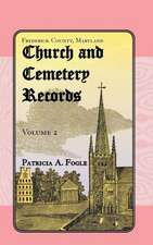 Frederick County, Maryland, Church and Cemetery Records: Volume 2 (Christ Reformed United Church of Christ, Middletown)