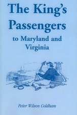 The King's Passengers to Maryland and Virginia