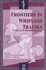 Frontiers in Whiplash Trauma