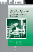 Information Technology Business Models for Quality Health Care