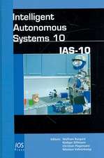 Intelligent Autonomous Systems 10: IAS-10