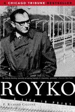 Royko: A Life In Print