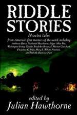 Riddle Stories, Edited by Julian Hawthorne, Fiction, Anthologies