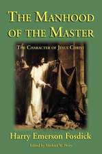 The Manhood of the Master