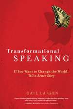 Transformational Speaking