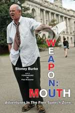 Weapon: Mouth Adventures in the Free Speech Zone