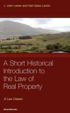 Law of Real Property: A Short Historical Introduction to the Law of Real Property