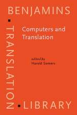 Computers and Translation: A Translator's Guide