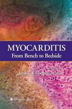 Myocarditis: From Bench to Bedside