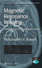 Magnetic Resonance Imaging: Methods and Biologic Applications