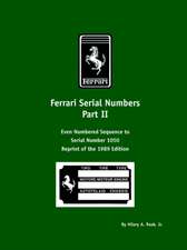 Ferrari Serial Numbers Part II: Even Numbered Sequence to Serial Number 1050