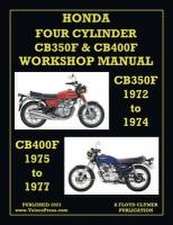 Honda 1972-1977 4-Cylinder Cb350f & Cb400f Workshop Manual