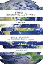 Ethics & International Affairs: A Reader