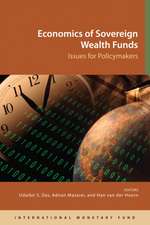 Economics of Sovereign Wealth Funds: Issues for Policymakers