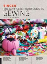 Singer: The Complete Photo Guide to Sewing