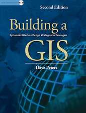 Building a GIS: System Architecture Design Strategies for Managers