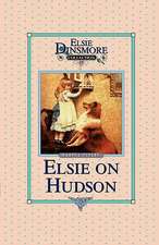 Elsie on the Hudson, Book 23