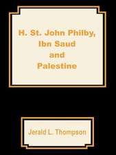 H. St. John Philby, Ibn Saud and Palestine