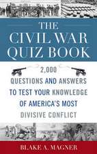 The Civil War Quiz Book