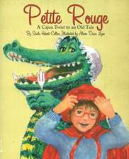 Petite Rouge: A Cajun Twist to an Old Tale