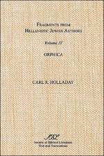 Fragments from Hellenistic Jewish Authors, Volume IV, Orphica