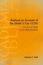 Baptism on Account of the Dead (1 Cor 15