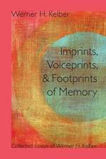 Imprints, Voiceprints, and Footprints of Memory