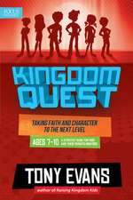 Kingdom Quest: Taking Faith and Character to the Next Level