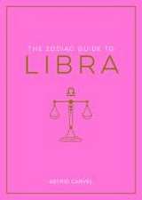 The Zodiac Guide to Libra