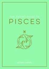 The Zodiac Guide to Pisces