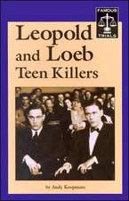 Leopold and Loeb Teen Killers