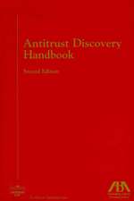 Antitrust Discovery Handbook, Second Edition