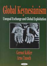 Global Keynesianism: Unequal Exchange & Global Exploration